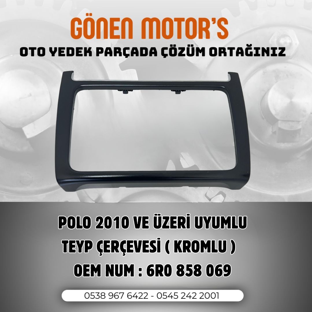 194 - VW Polo 2010→ Teyp Çerçevesi Kromlu | 6R0 858 069 | Orijinal Ölçü